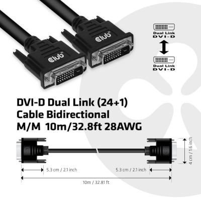 Club 3D DVI-D DUAL LINK (24+1) CABLE BI DIRECTIONAL M/M 10m 32.8 ft 28AWG