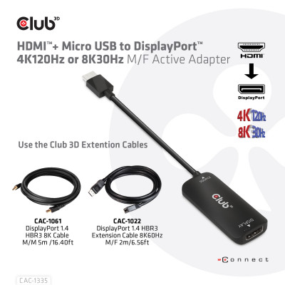 Club 3D HDMI+ Micro USB to DisplayPort 4K120Hz or 8K30Hz M/F Active Adapter